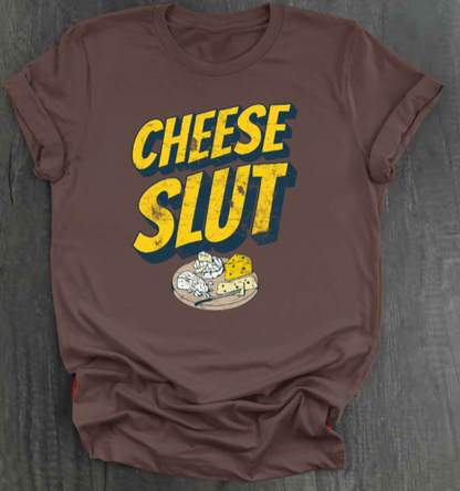 CHEESE SLUT SHIRT
