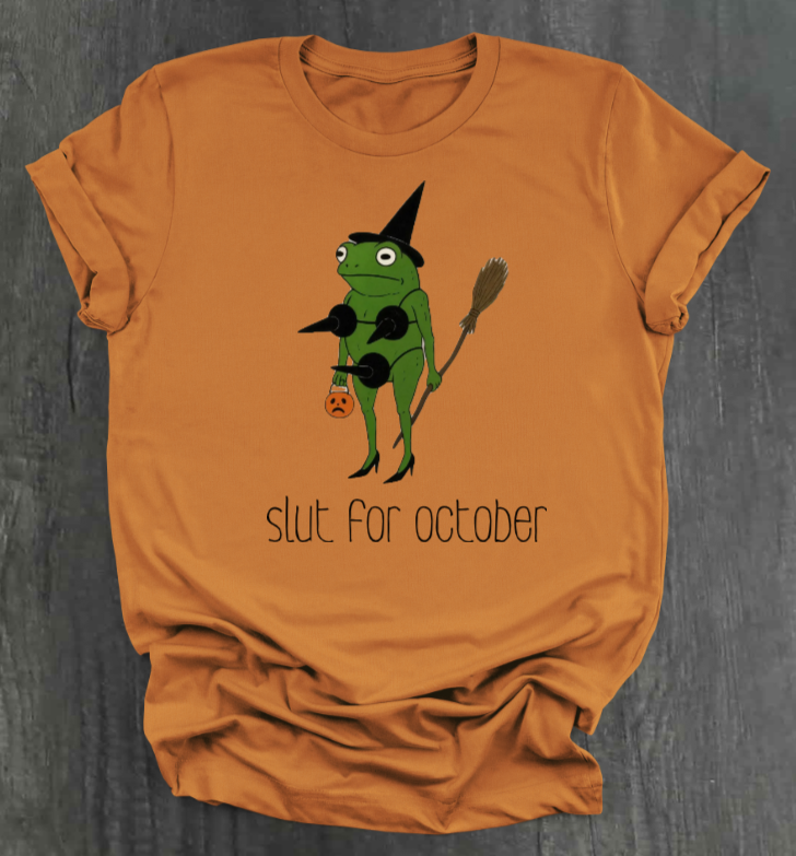 SLUT FOR OCTOBER SHIRT