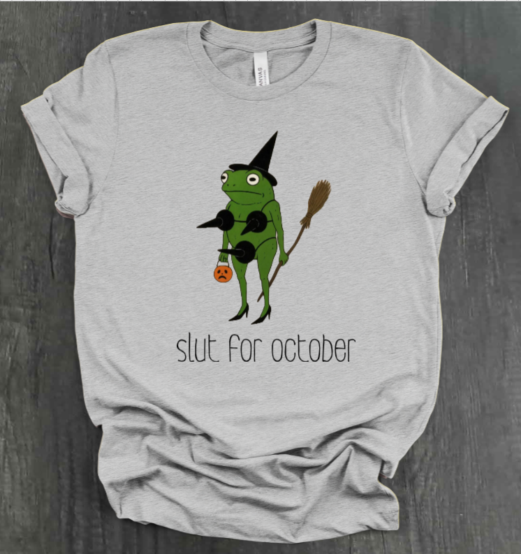 SLUT FOR OCTOBER SHIRT