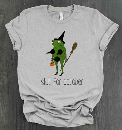 SLUT FOR OCTOBER SHIRT