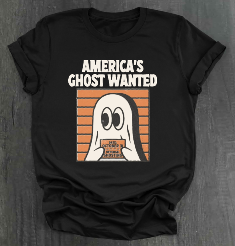 AMERICA’S GHOST WANTED SHIRT