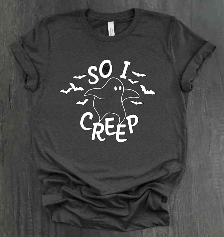 SO I CREEP SHIRT