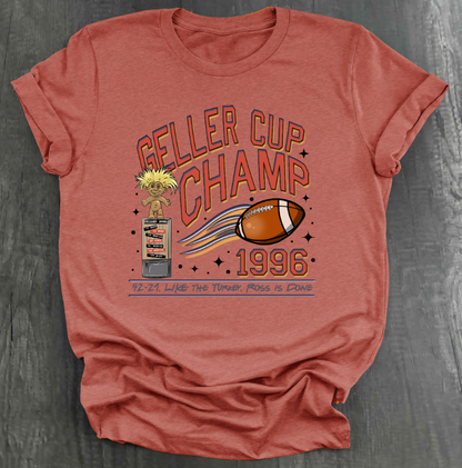 GELLER CUP CHAMPS SHIRT