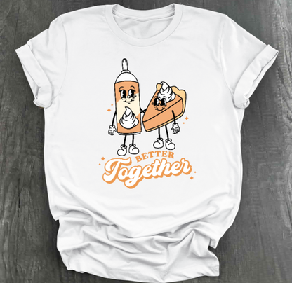 BETTER TOGETHER SHIRT