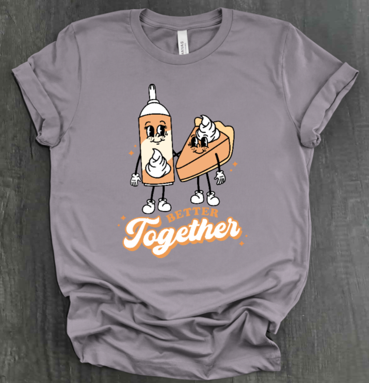 BETTER TOGETHER SHIRT