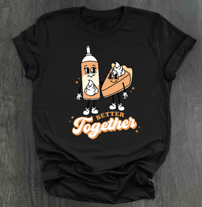 BETTER TOGETHER SHIRT