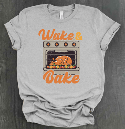WAKE AND BAKE SHIRT