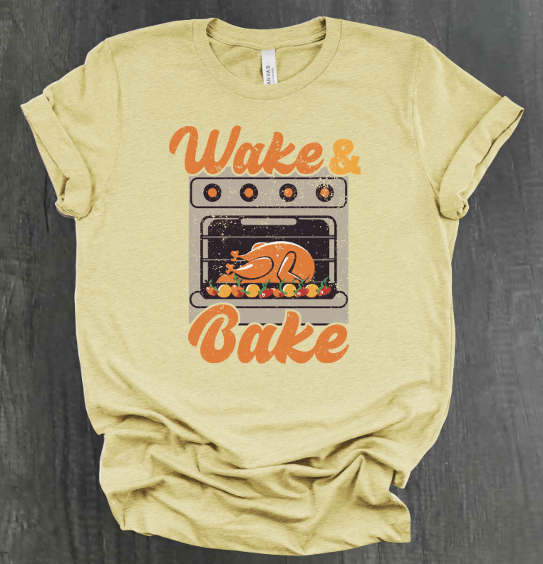 WAKE AND BAKE SHIRT