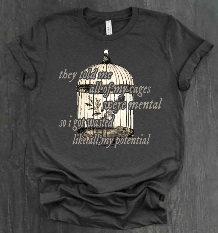 WASTED LIKE ALL MY POTENTIAL SHIRT