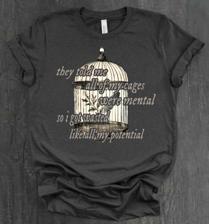 WASTED LIKE ALL MY POTENTIAL SHIRT