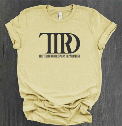 THE TORTURED RUNNERS DEPARTMENT SHIRT