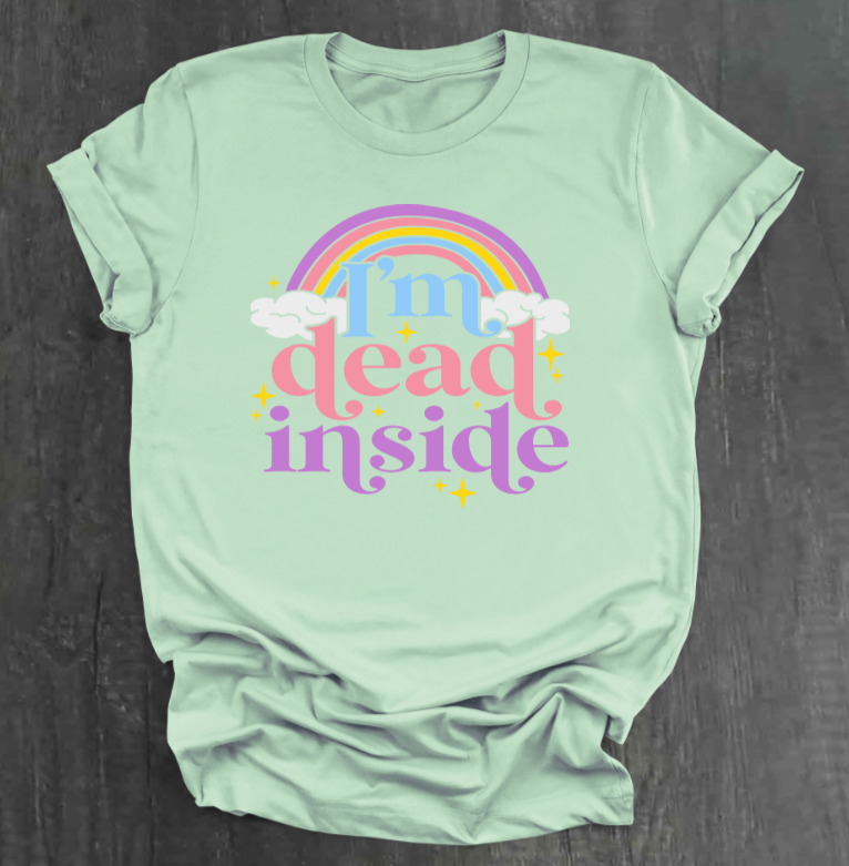 I’M DEAD INSIDE SHIRT