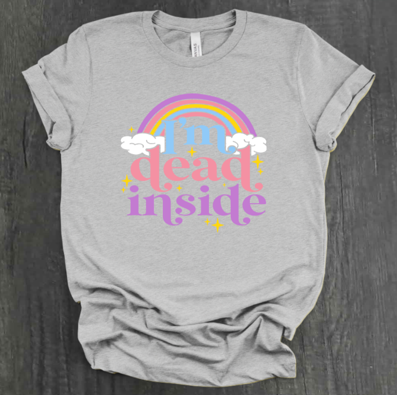 I’M DEAD INSIDE SHIRT