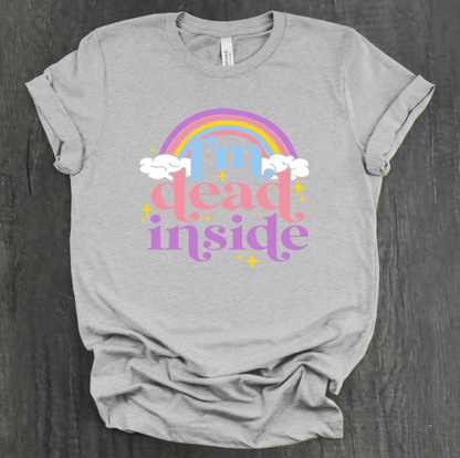 I’M DEAD INSIDE SHIRT