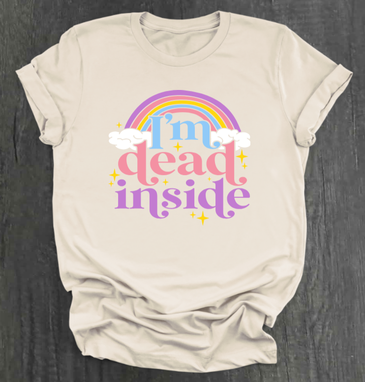 I’M DEAD INSIDE SHIRT