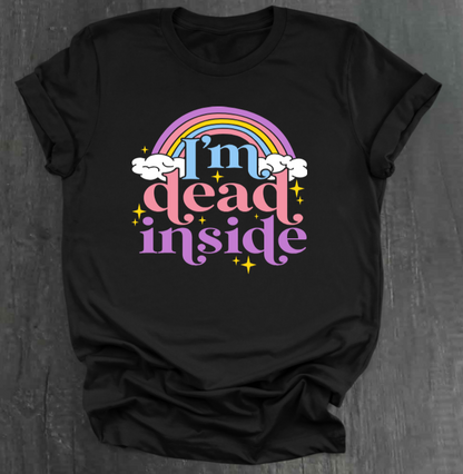 I’M DEAD INSIDE SHIRT