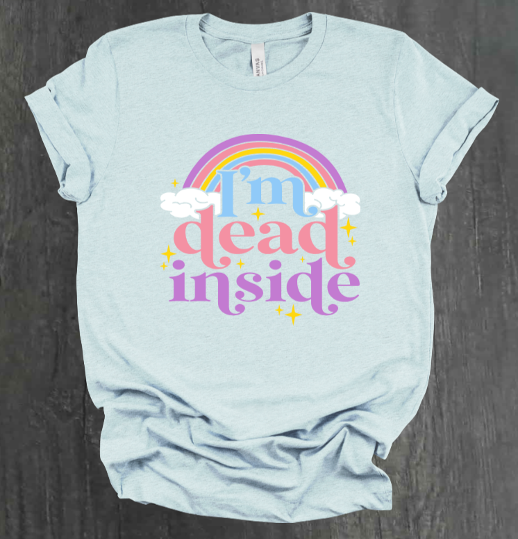 I’M DEAD INSIDE SHIRT