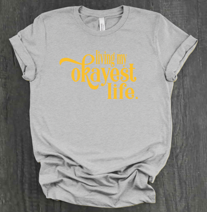 CAMISA VIVIENDO MI VIDA MÁS O MENOS