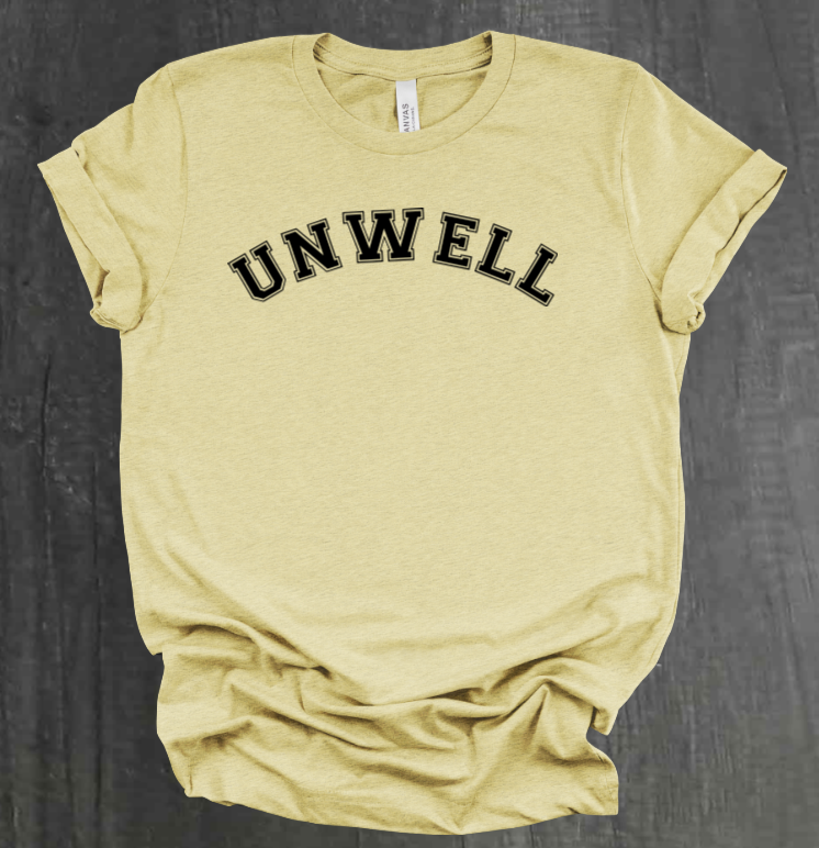 UNWELL SHIRT