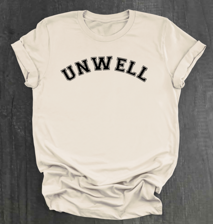 UNWELL SHIRT