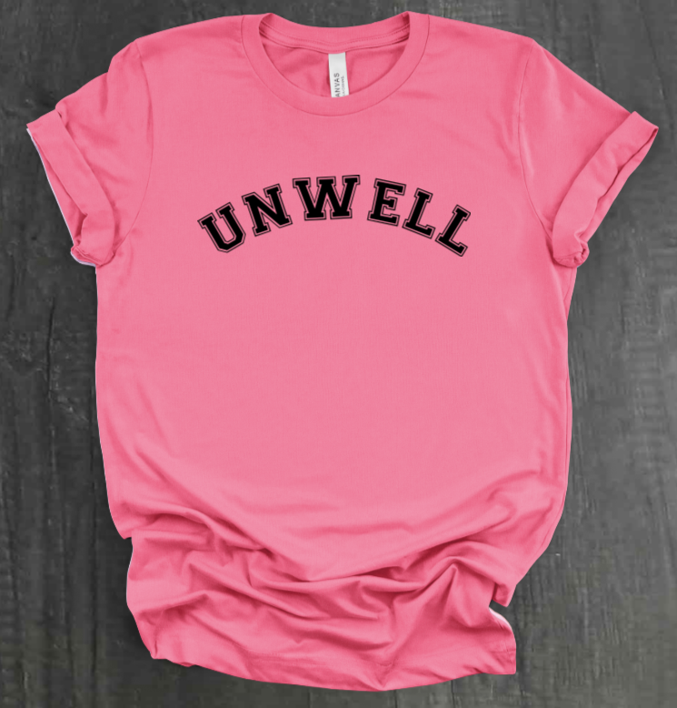 UNWELL SHIRT