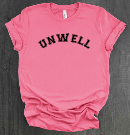 UNWELL SHIRT