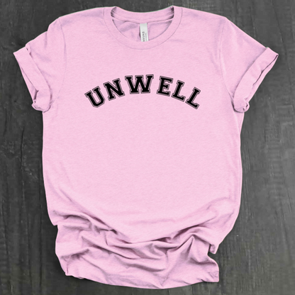 UNWELL SHIRT