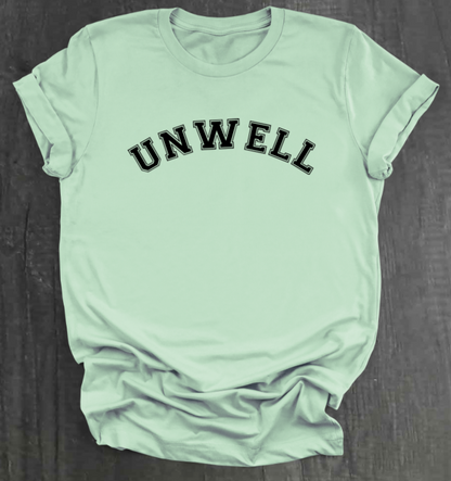 UNWELL SHIRT