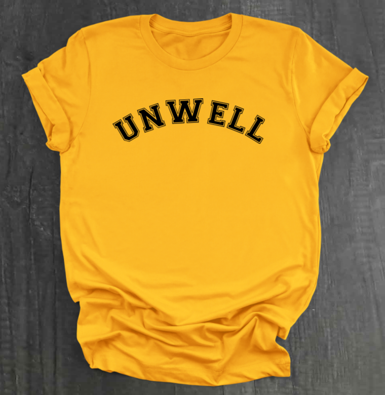 UNWELL SHIRT