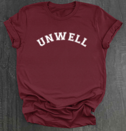 UNWELL SHIRT