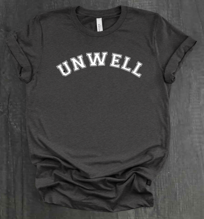 UNWELL SHIRT