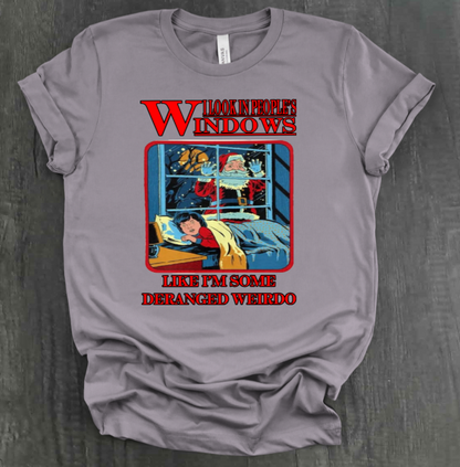 I LOOK IN PEOPLE’S WINDOWS SHIRT