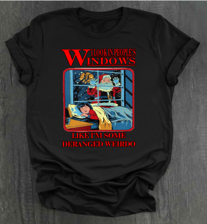 I LOOK IN PEOPLE’S WINDOWS SHIRT