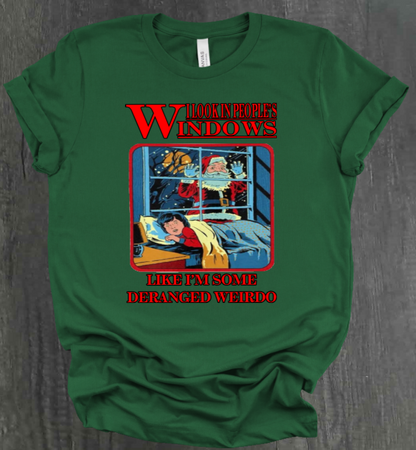 I LOOK IN PEOPLE’S WINDOWS SHIRT