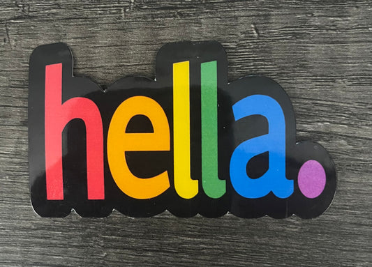 HELLA. PRIDE STICKER