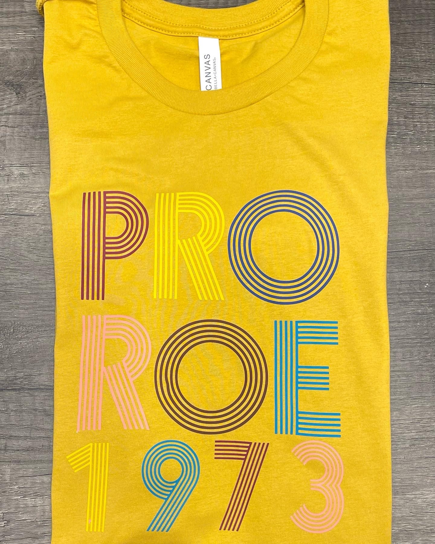 PRO ROE 1973 SHIRT