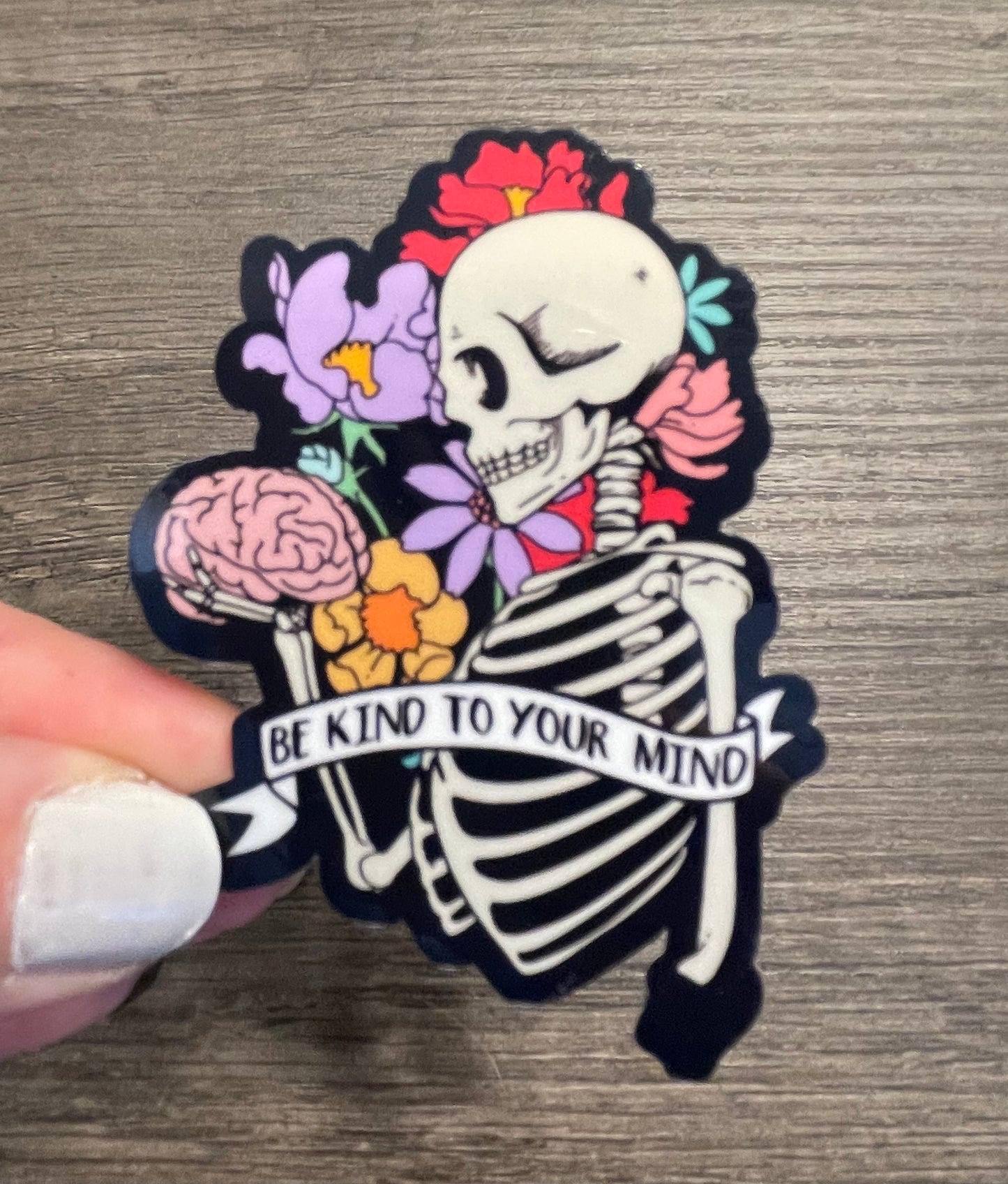 BE KIND TO YOUR MIND STICKER