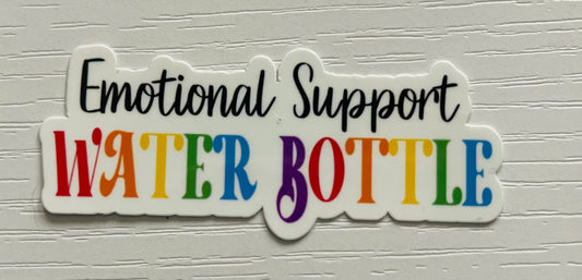 EMOTIONAL SUPPORT WATER BOTTLE STICKER