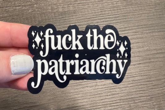 FUCK THE PATRIARCHY STICKER
